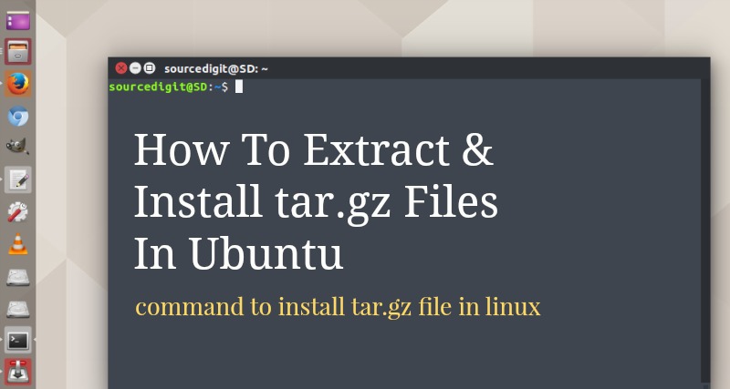 file bz2 linux how extract Ubuntu In & tar.gz How Files Extract To Install